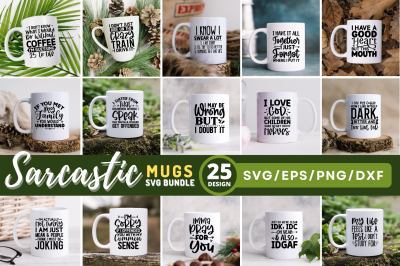 Sarcastic Mugs SVG Bundle