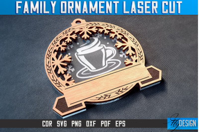 Family Ornaments Laser Cut SVG | Christmas Ornament Laser Cut SVG