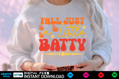 Fall Just a Little Batty retro svg design