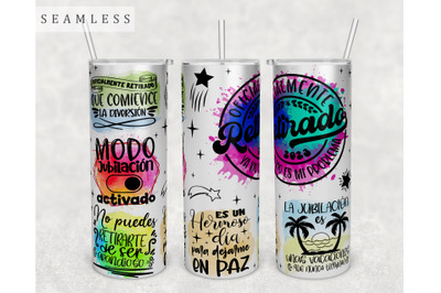 Spanish Retirement Quotes Tumbler Wrap, 20 Oz Skinny Tumbler PNG