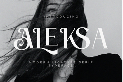 ALEKSA Modern Ligature Serif Typeface