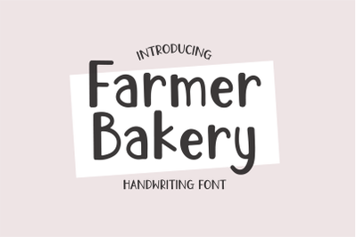 FARMER BAKERY Bold Rustic Handwriting Font