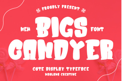 Bigs Candyer Cute Display Font