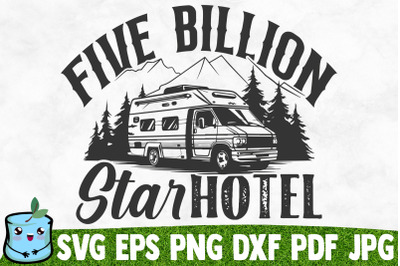 Five Billion Star Hotel