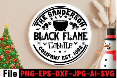 The Sanderson Sisters Black Flame Candle Company Est. 1692 SVG cut fil