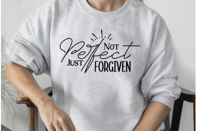 Not Perfect Just Forgiven svg