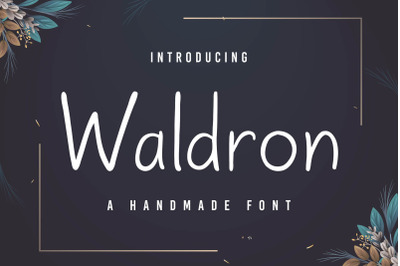 Waldron Handmade Font
