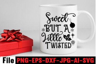 Sweet But A Little Twisted SVG cut file&2C;Christmas Round Sign Bundle&2C; S