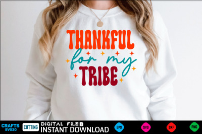 Thankful for My Tribe svg design