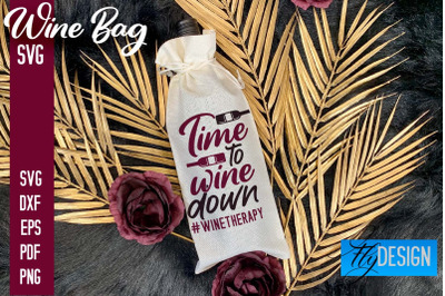 Wine Bag SVG Design |Wine Bag SVG Quotes | Party SVG Quotes