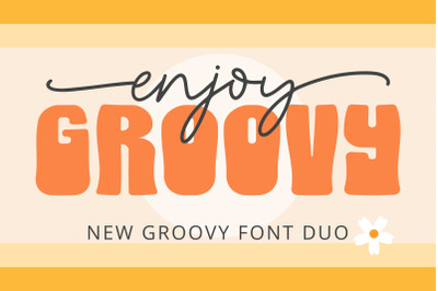 Enjoy Groovy - A Groovy font Duo