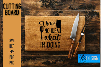 Cutting Board SVG | Kitchen Quotes SVG | Kitchen Sayings SVG