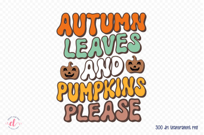 Autumn Leaves and Pumpkins Please PNG