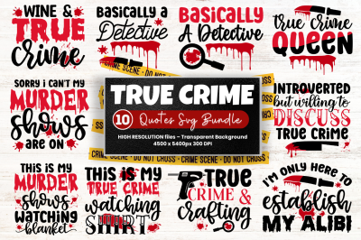 True Crime SVG Bundle