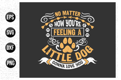 Dog typographic t shirt design vector.