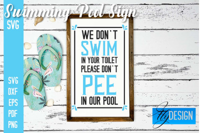 Swimming Pool Sign SVG Design | Funny Quotes SVG