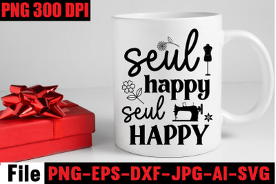 Seul Happy Seul Happy SVG cut file&2C;Sewing Svg Sewing Png Sewing Bundle