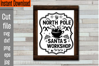 North Pole Santas Workshop SVG cut file&2C;Christmas SVG Mega Bundle &2C; 22