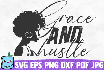 Grace And Hustle