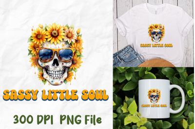 Sassy Little Soul Hippie Sunflower Skull