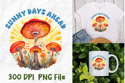 Sunny Days Ahead Hippie Mushroom Sun