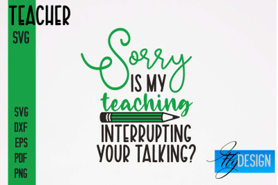 Teacher SVG Design | Funny Quotes SVG Design | School SVG