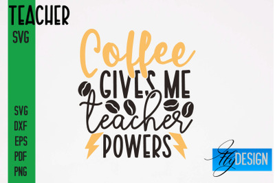 Teacher SVG Design | Funny Quotes SVG Design | School SVG