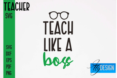 Teacher SVG Design | Funny Quotes SVG Design | School SVG