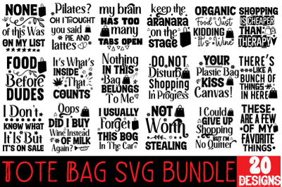 Tote Bag SVG Bundle&2C;20 Designs&2C;Do Not Disturb Shopping In Progress Tot