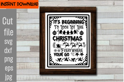 It&#039;s Beginning To Look Lot Like Christmas Everywhere Your Go SVG cut f