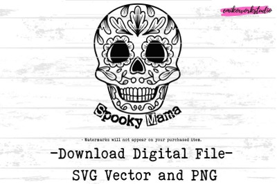 Spooky mama SVG &2C;PNG Laser Cut File&2C;sublimation download Digital File