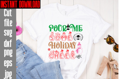 Pour Me Some Holiday Cheer SVG cut file&2C;Mega Retro Christmas Svg Bundl