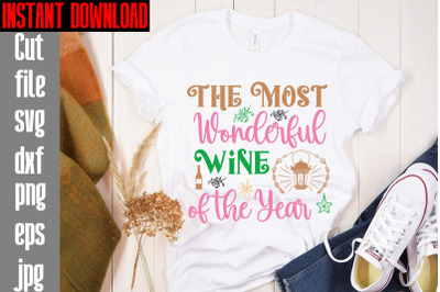 The Most Wonderful Wine Of The Year SVg cut file,Mega Retro Christmas