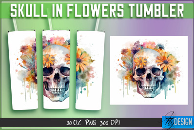 Skull in Flowers Tumblers Bundle Wrap 20 oz v.2