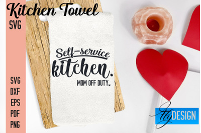 Kitchen Towel SVG | Kitchen Quotes Design | Home SVG