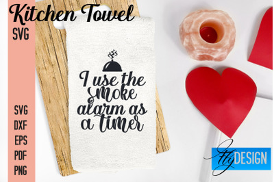 Kitchen Towel SVG | Kitchen Quotes Design | Home SVG