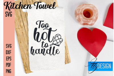 Kitchen Towel SVG | Kitchen Quotes Design | Home SVG