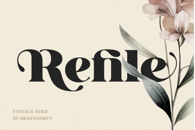 Refile || Vintage Display Serif