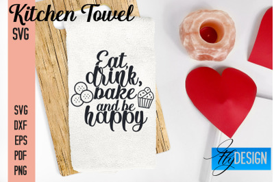 Kitchen Towel SVG | Kitchen Quotes Design | Home SVG