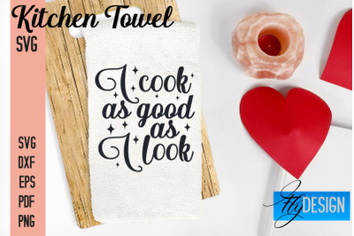 Kitchen Towel SVG | Kitchen Quotes Design | Home SVG