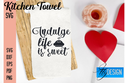 Kitchen Towel SVG | Kitchen Quotes Design | Home SVG