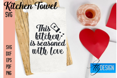 Kitchen Towel SVG | Kitchen Quotes Design | Home SVG