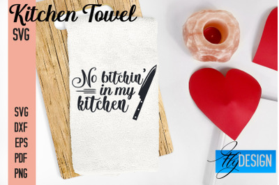 Kitchen Towel SVG | Kitchen Quotes Design | Home SVG