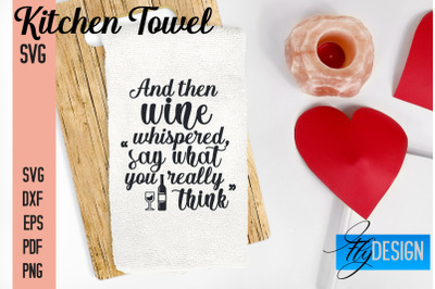 Kitchen Towel SVG | Kitchen Quotes Design | Home SVG