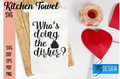 Kitchen Towel SVG | Kitchen Quotes Design | Home SVG