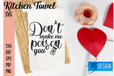 Kitchen Towel SVG | Kitchen Quotes Design | Home SVG