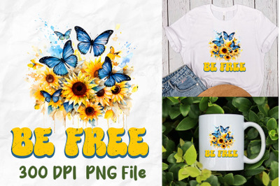 Be Free Hippie Butterfly Sunflower