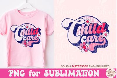 Retro Child care Png, Daycare Provider sublimation