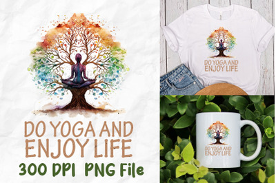 Do Yoga And Enjoy Life Yoga Tree Of Life