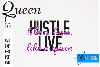 Queen SVG Quotes | Queen Design | Queen Sayings Design